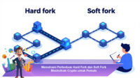 Memahami-Perbedaan-Hard-Fork-dan-Soft-Fork-Blockchain-Crypto-untuk-Pemula