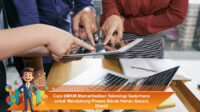Cara-UMKM-Memanfaatkan-Teknologi-Sederhana-untuk-Mendukung-Proses-Bisnis-Harian-Secara-Efektif