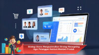 Strategi-Bisnis-Mengoptimalkan-Strategi-Retargeting-Agar-Pelanggan-Kembali-Membeli-Produk
